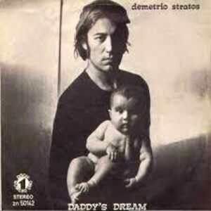 Demetrio Stratos - Daddy's Dream / Since You'Ve Been Gone Colored Vinyl